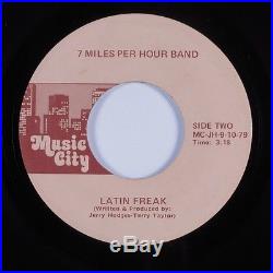70s Soul Funk 45 7 MILES PER HOUR BAND Latin Freak MUSIC CITY HEAR