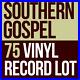 75-SOUTHERN-GOSPEL-VINYL-RECORD-LP-LOT-NewithSealed-Cathedrals-Hoppers-Gold-City-01-xu