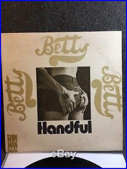 Betty Handful Lp Heavy Psych Rare Original Pressing Thin Man Records