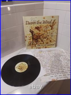 Damn The Wind By The Plott Hounds Vinyl Signed RARE 5 SIGNATURES