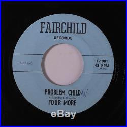 FOUR MORE Problem Child / Don't Give Up Hope 45 Hear! Texas garage comped on