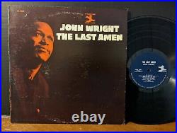John Wright The Last Amen Prestige RVG Vinyl LP Gene Taylor Walter McCants RARE