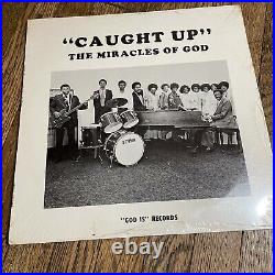 New Miracles Of God Caught Up Los Angeles GOD IS Records rural gospel VINYL LP