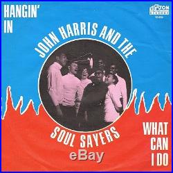 Rare Northern Soul 45 John Harris and The Soul Sayers Hangin In Kerston ORIGINAL