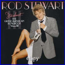 Rod Stewart Stardust. The Great American Songbook Volume III (2004) J Records
